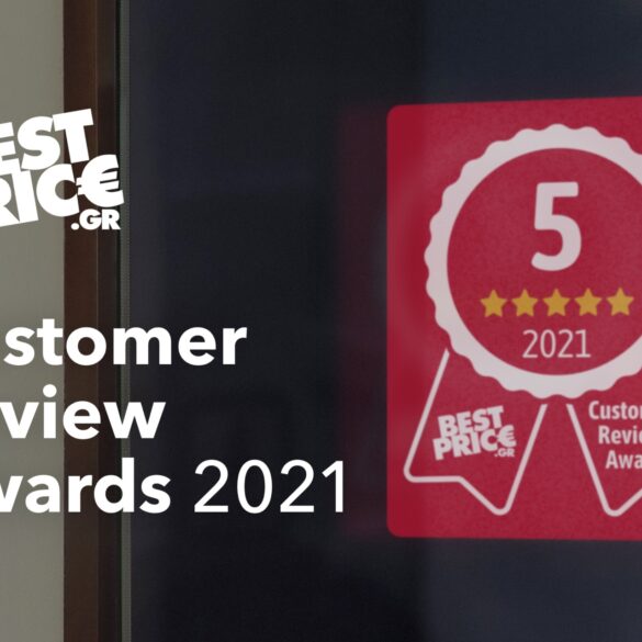 BestPrice Customer Review Awards 2021: Οι αξιολογήσεις χρηστών ανέδειξαν τα καλύτερα e-shops